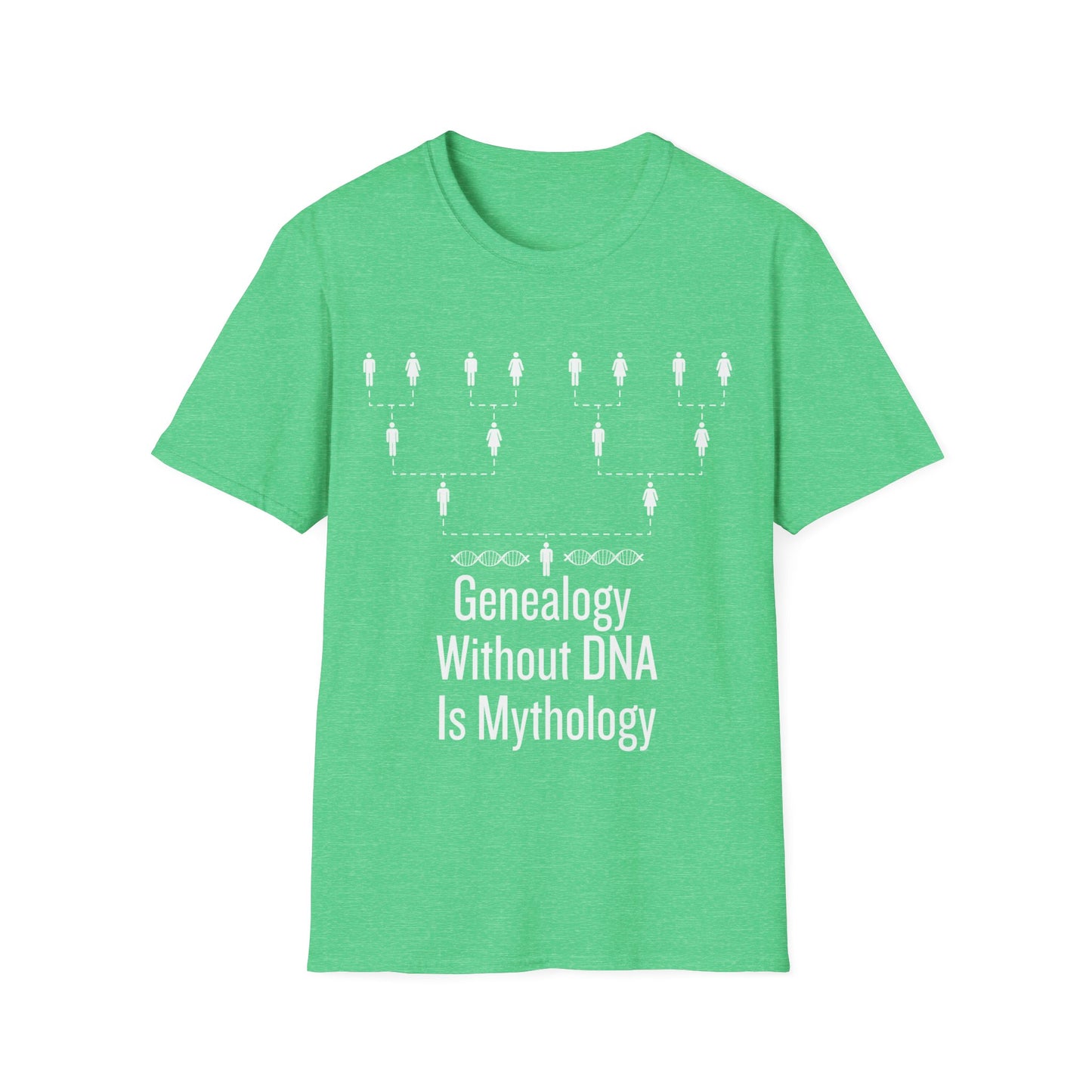 Genealogy Without DNA is Mythology T-Shirt