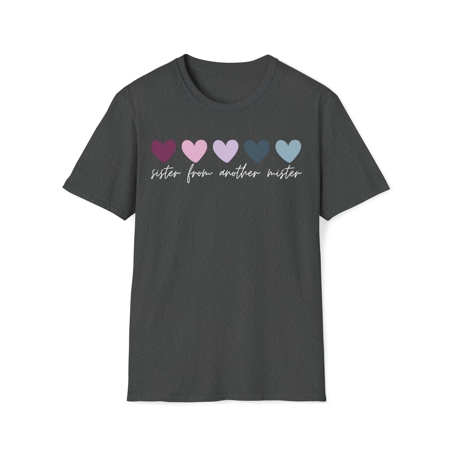 Sister From Another Mister Hearts T-Shirt