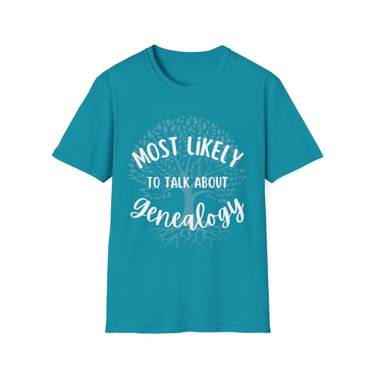 Most Likely to Talk About Genealogy T-Shirt
