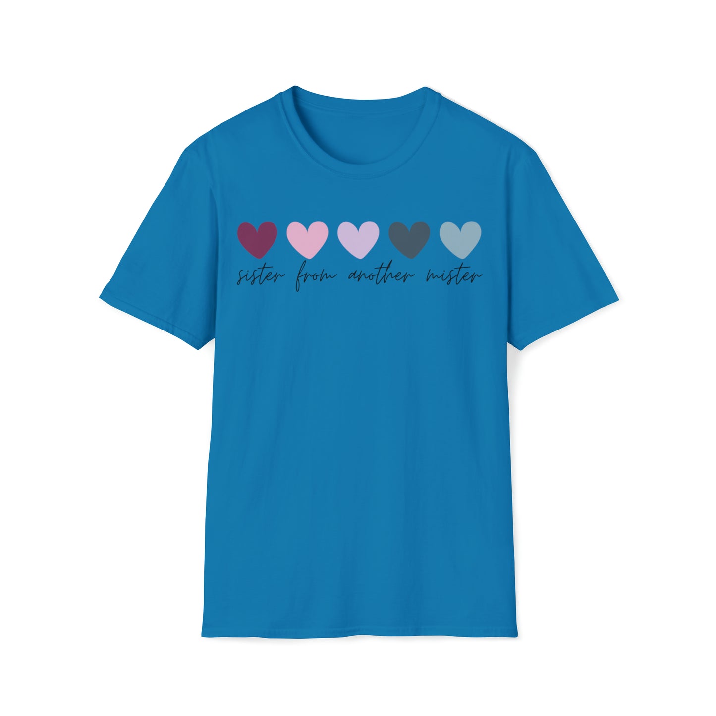 Sister From Another Mister Hearts T-Shirt