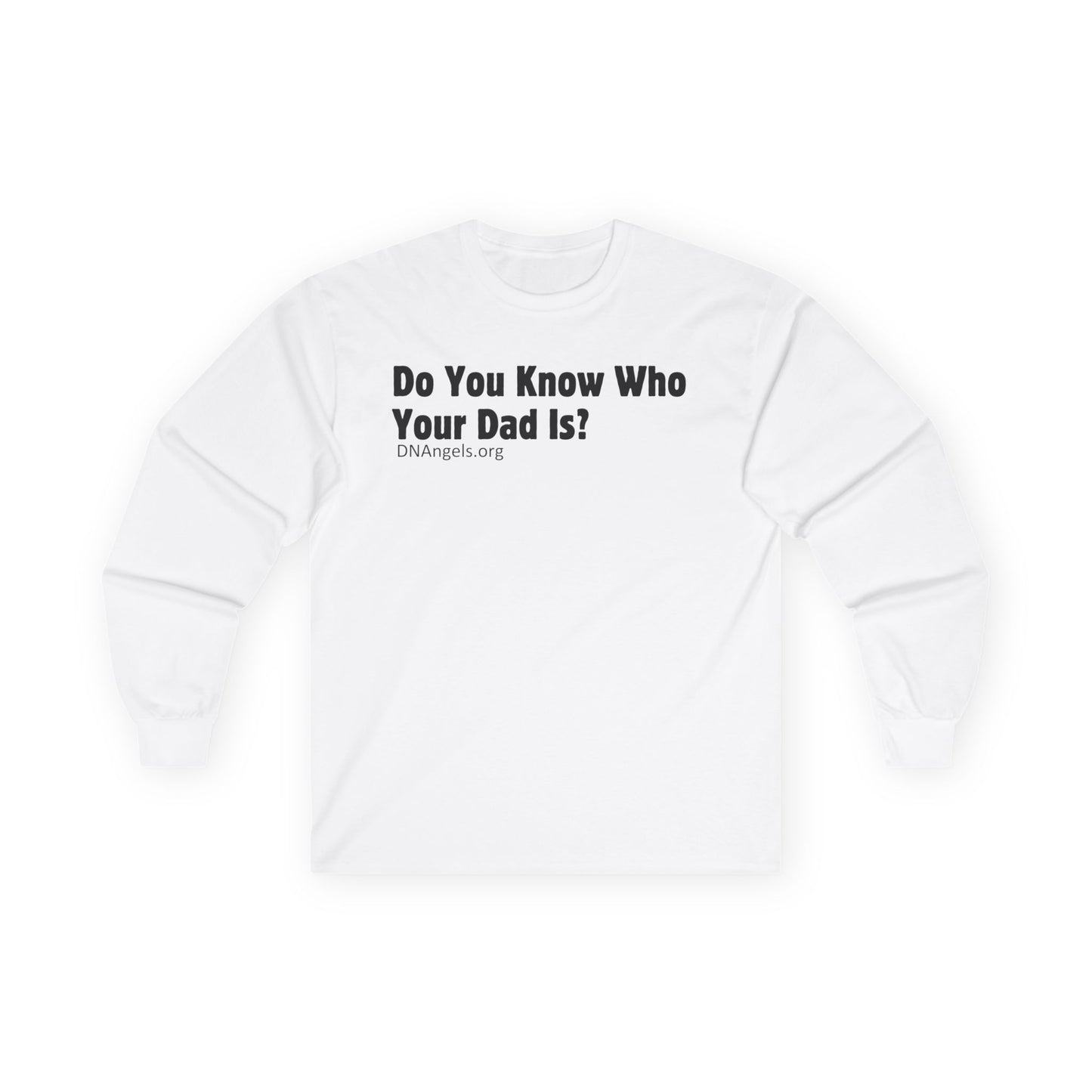 Funny Unisex Long Sleeve Tee - Ideal for Father's Day, Family Gatherings, Gift for Dad, Casual Wear, Humor Shirt
