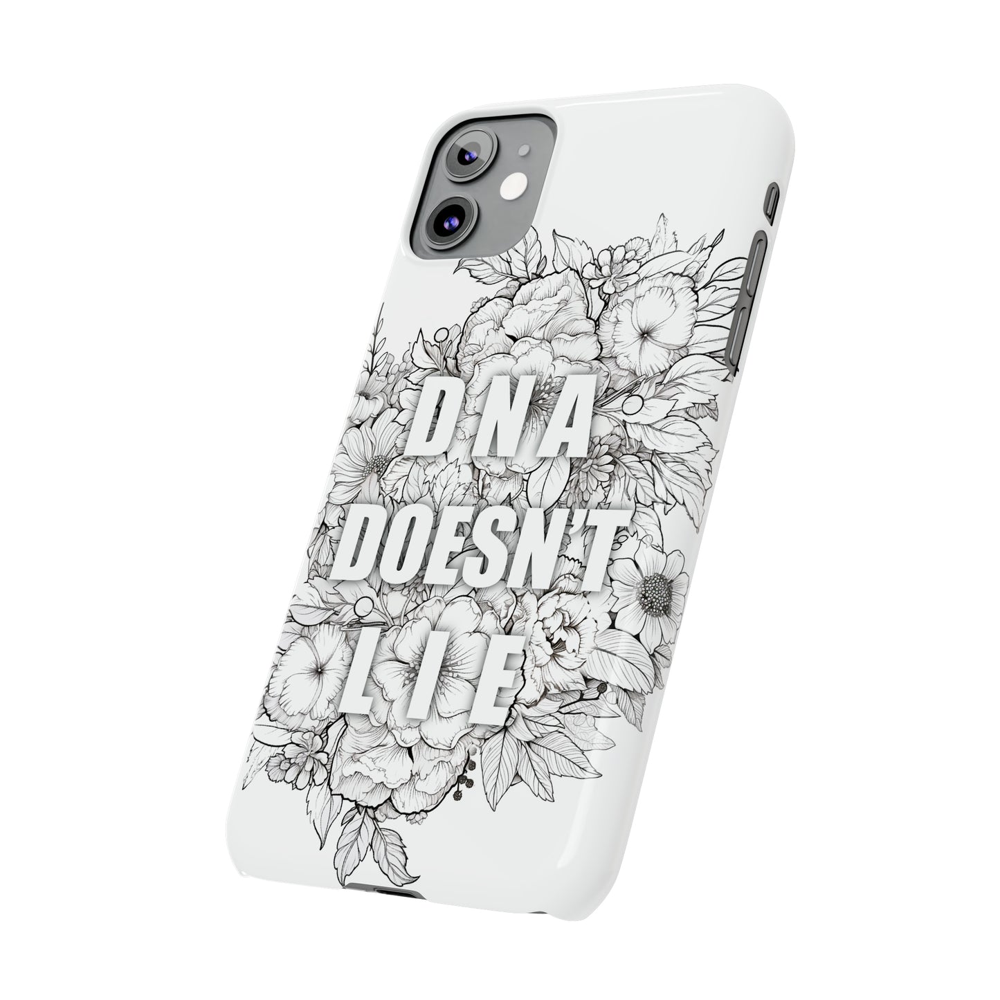DNA Doesn't Lie  iPhone Case