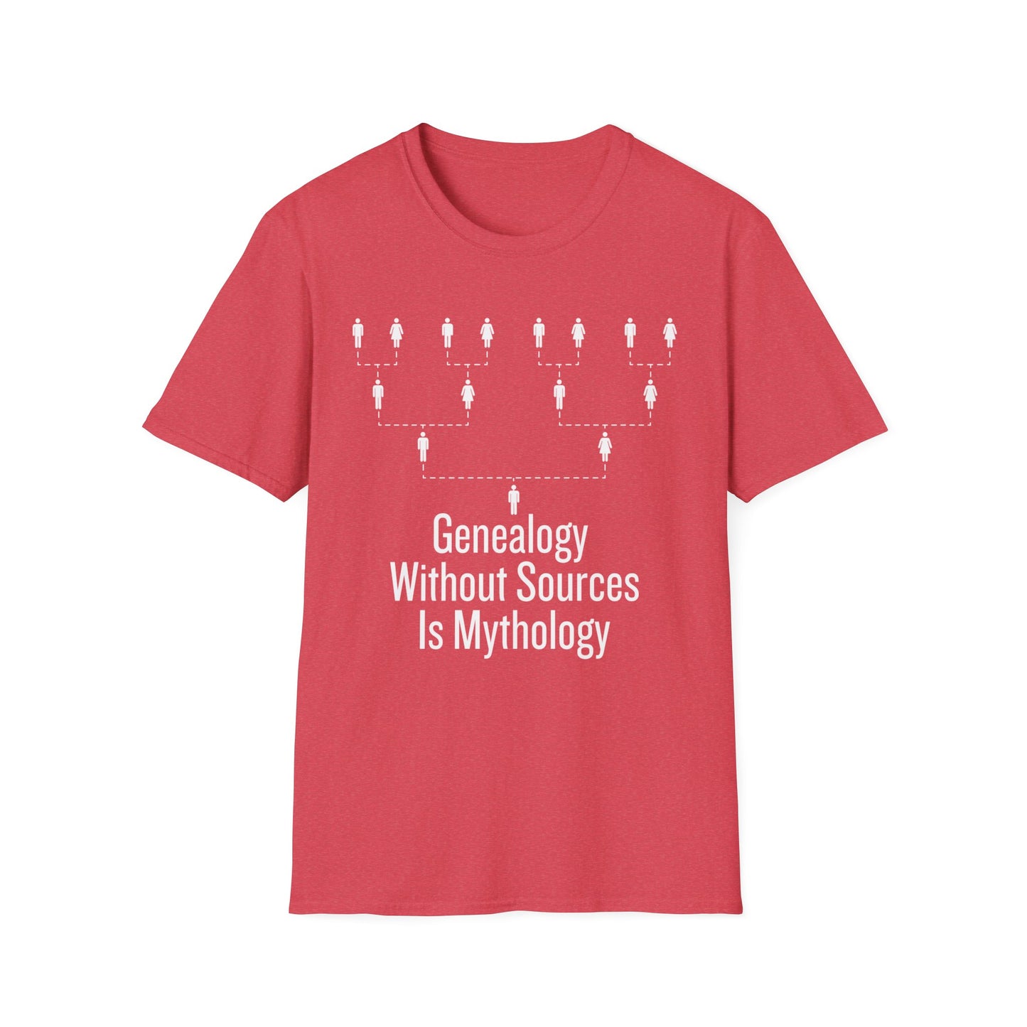 Genealogy Without Sources is Mythology T-Shirt