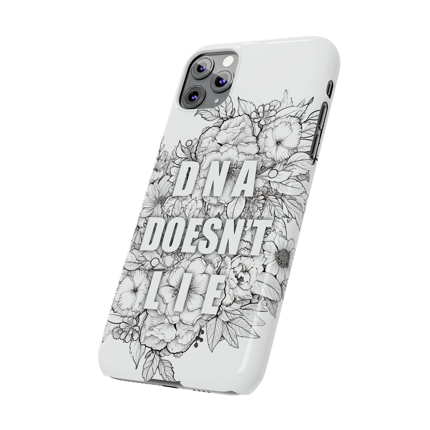 DNA Doesn't Lie  iPhone Case