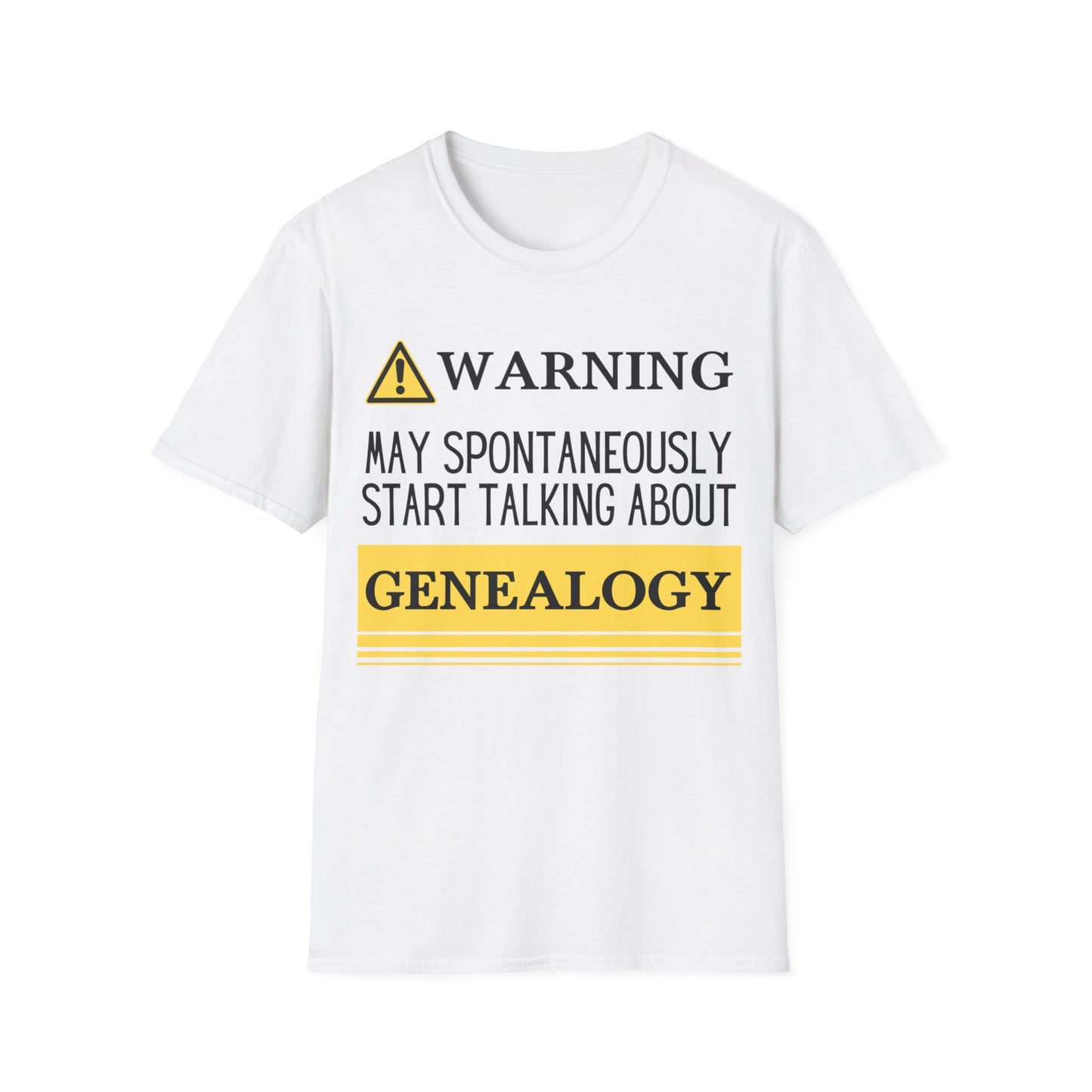 WARNING- May Spontaneously Start Talking About Genealogy
