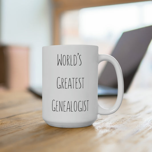 World's Greatest Genealogist 15oz Mug