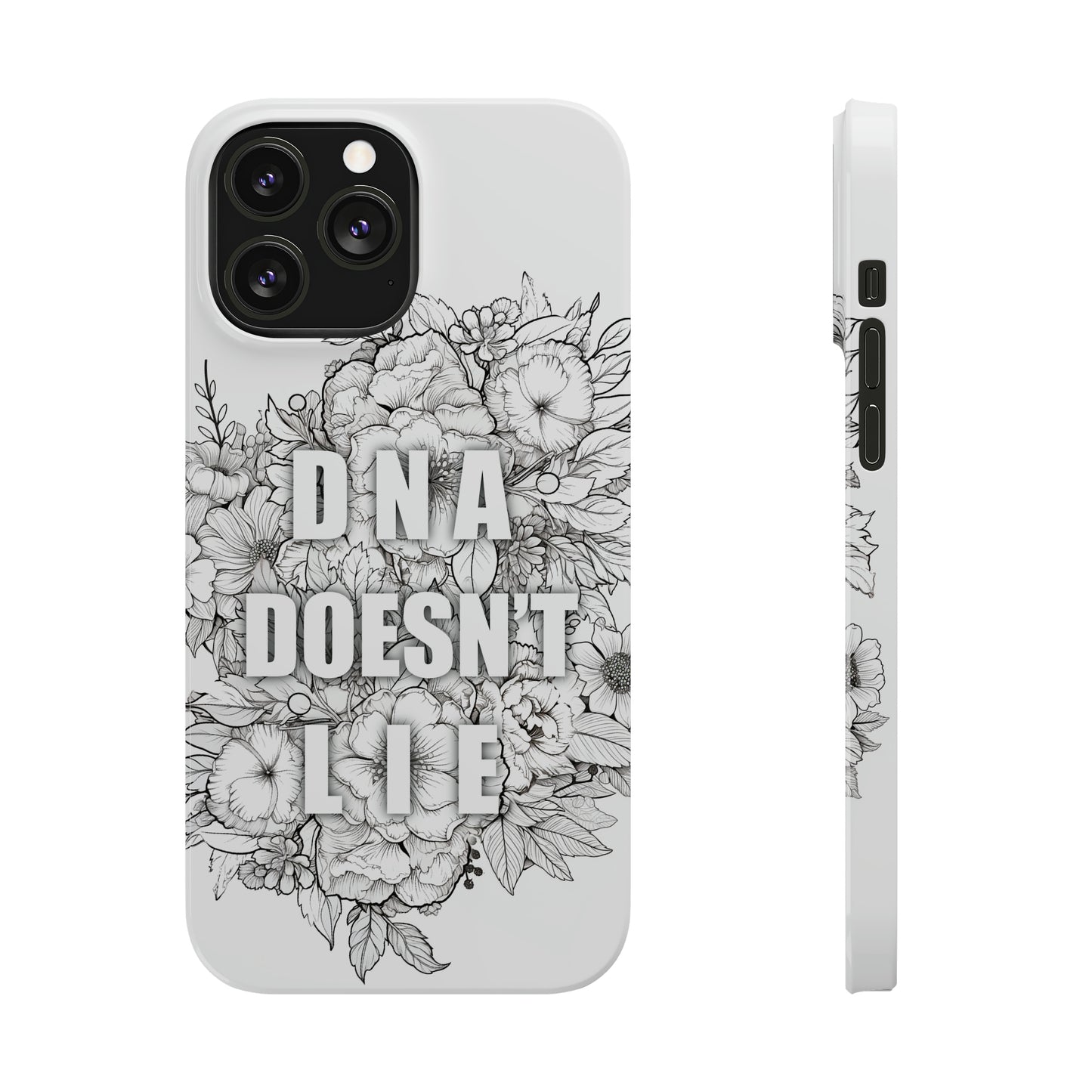 DNA Doesn't Lie  iPhone Case