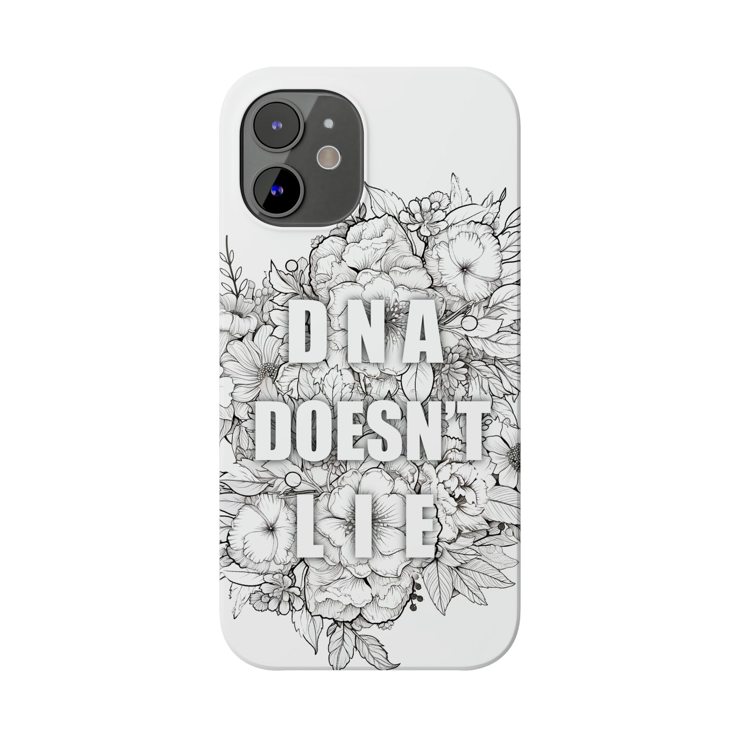DNA Doesn't Lie  iPhone Case