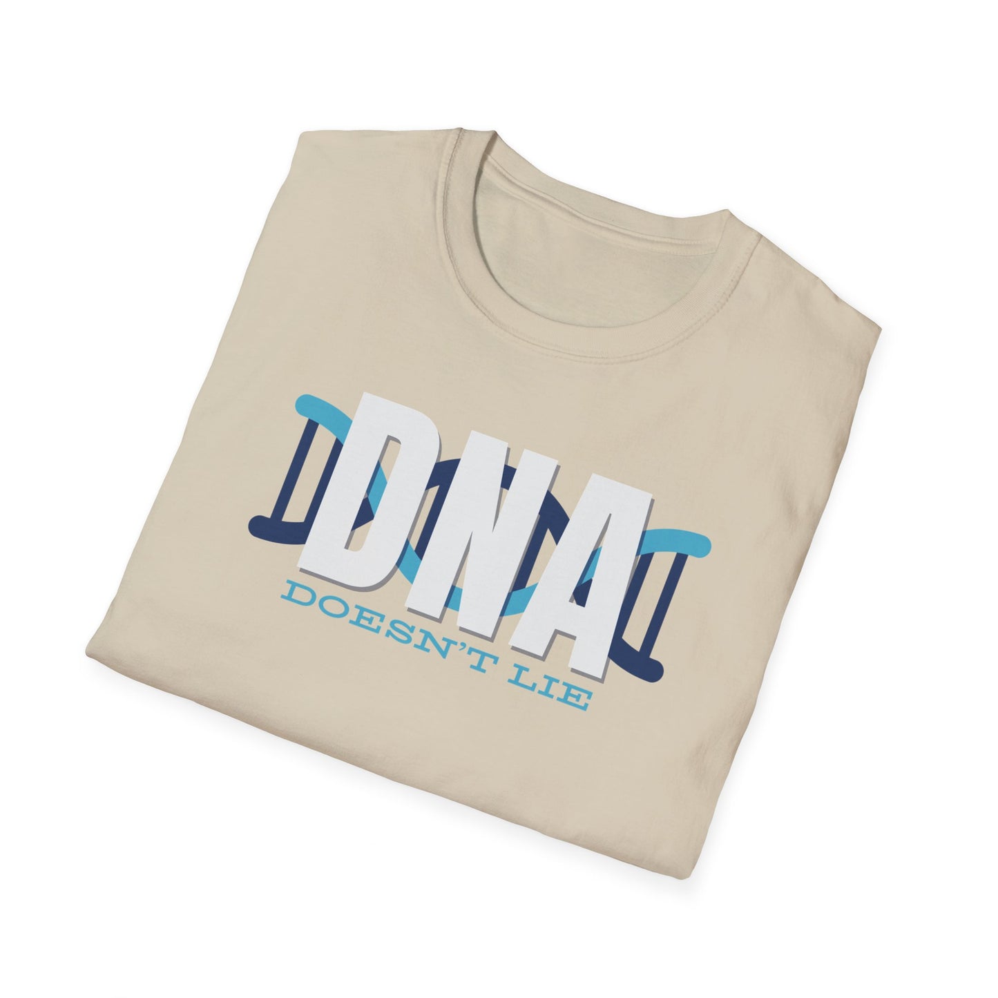 DNA Doesn't Lie T-Shirt