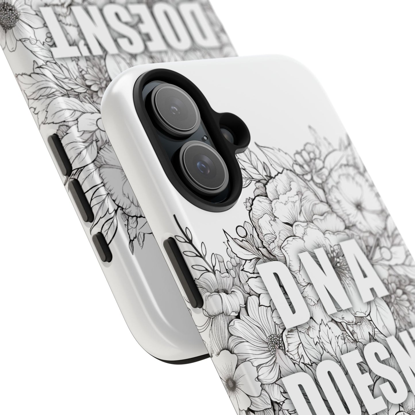 Phone Case — "DNA Doesn't Lie" Floral Tough Protective Case