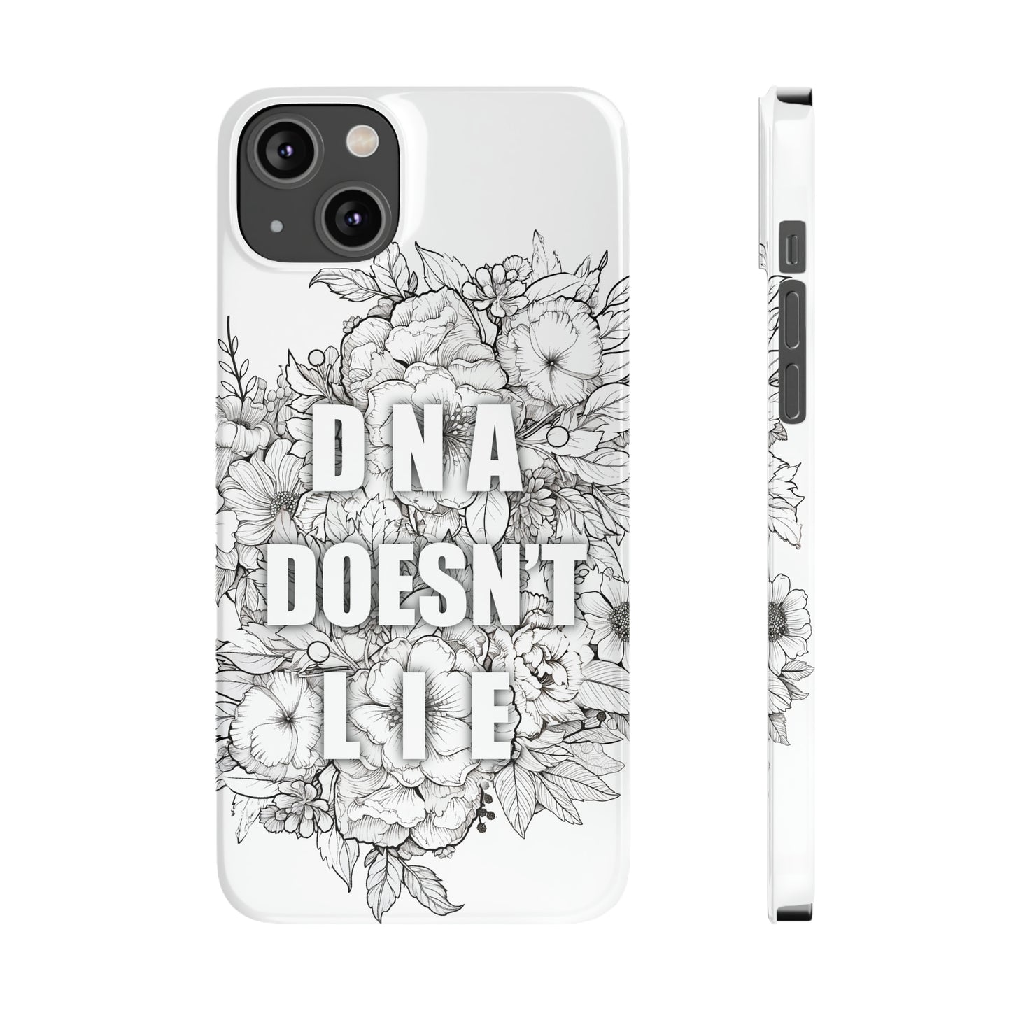 DNA Doesn't Lie  iPhone Case