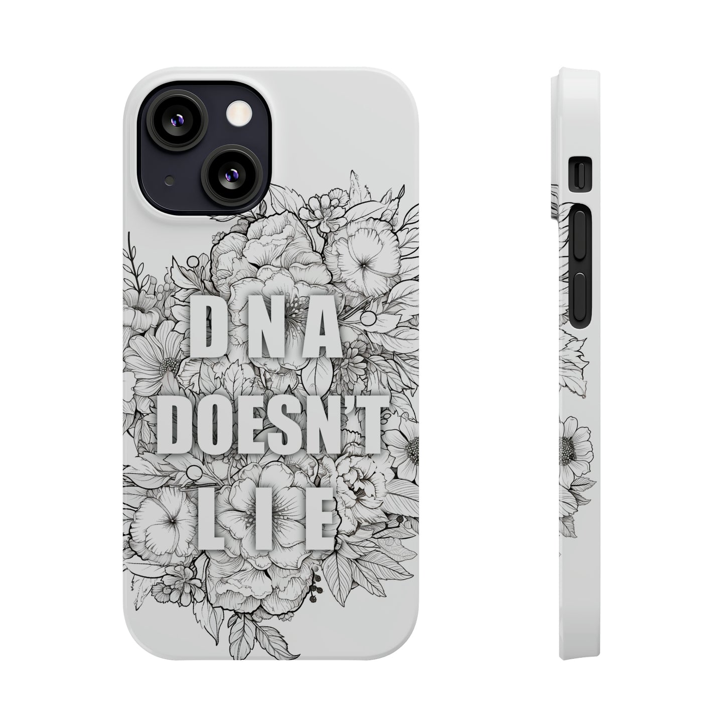 DNA Doesn't Lie  iPhone Case
