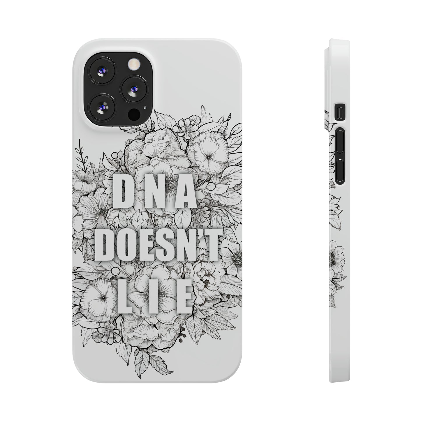 DNA Doesn't Lie  iPhone Case