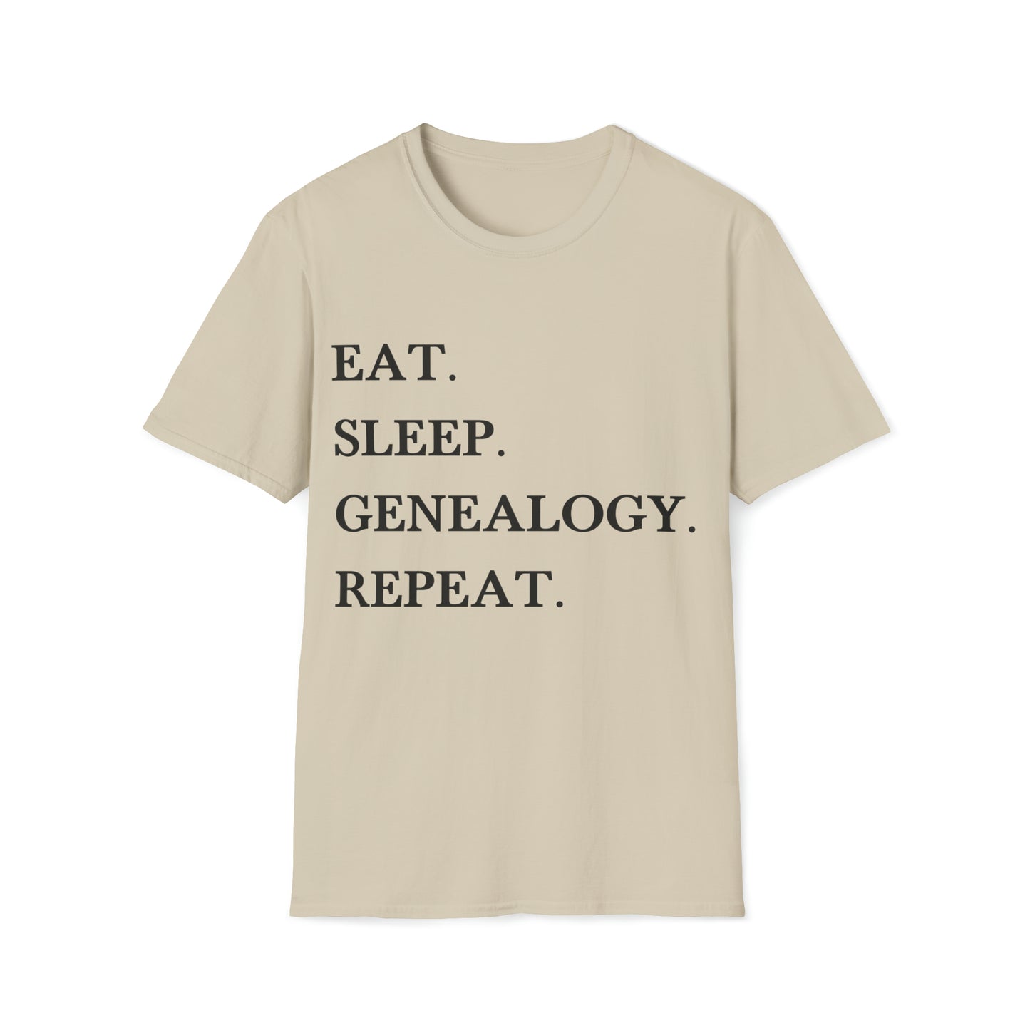 Eat. Sleep. Genealogy. Repeat. T-Shirt