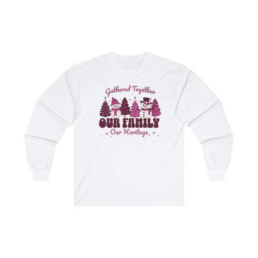 Gathered Together: Our Family, Our Heritage Long Sleeve T-Shirt