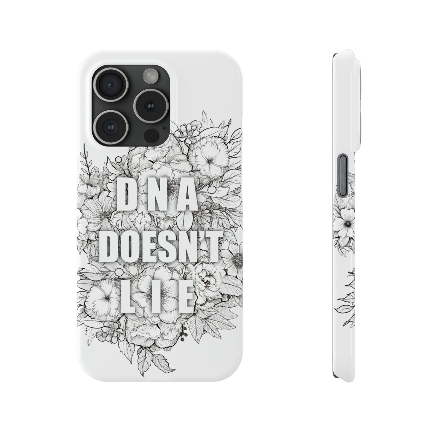 DNA Doesn't Lie  iPhone Case