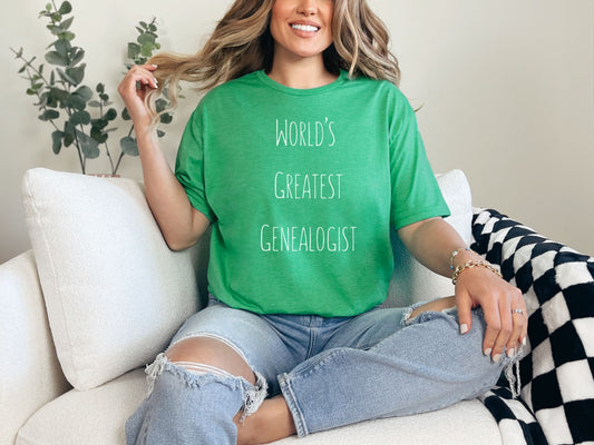 World's Greatest Genealogist T-shirt