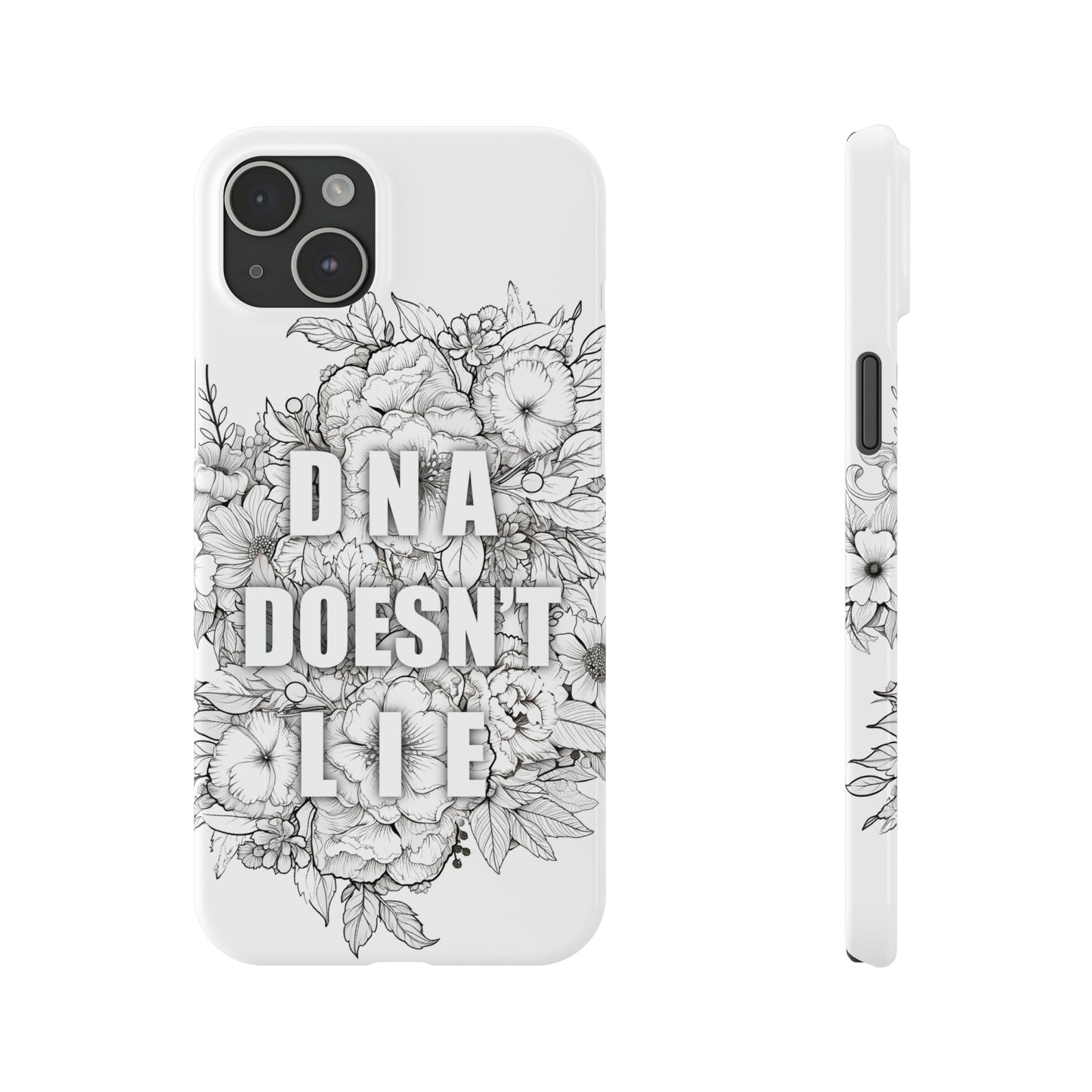 DNA Doesn't Lie  iPhone Case