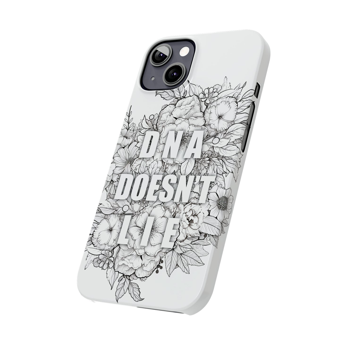 DNA Doesn't Lie  iPhone Case