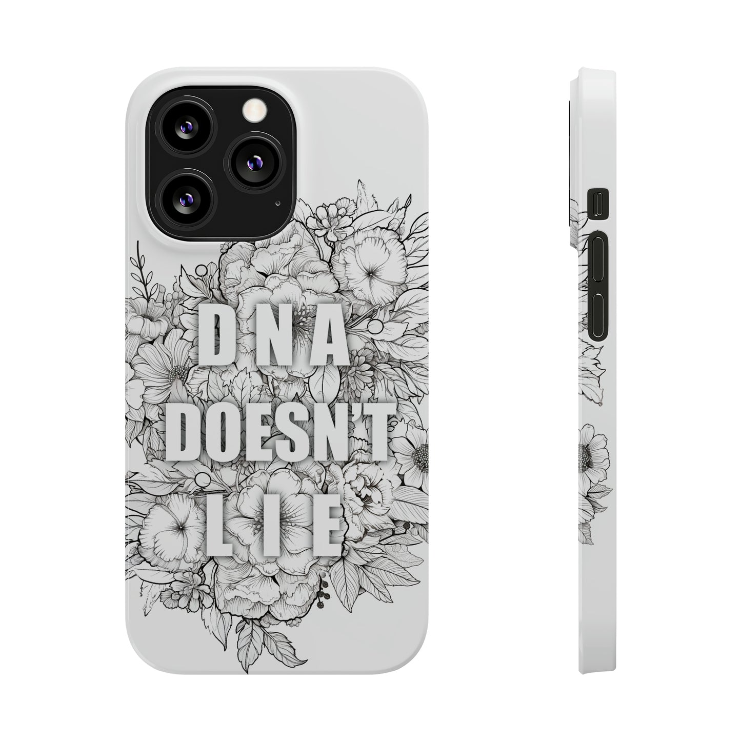 DNA Doesn't Lie  iPhone Case