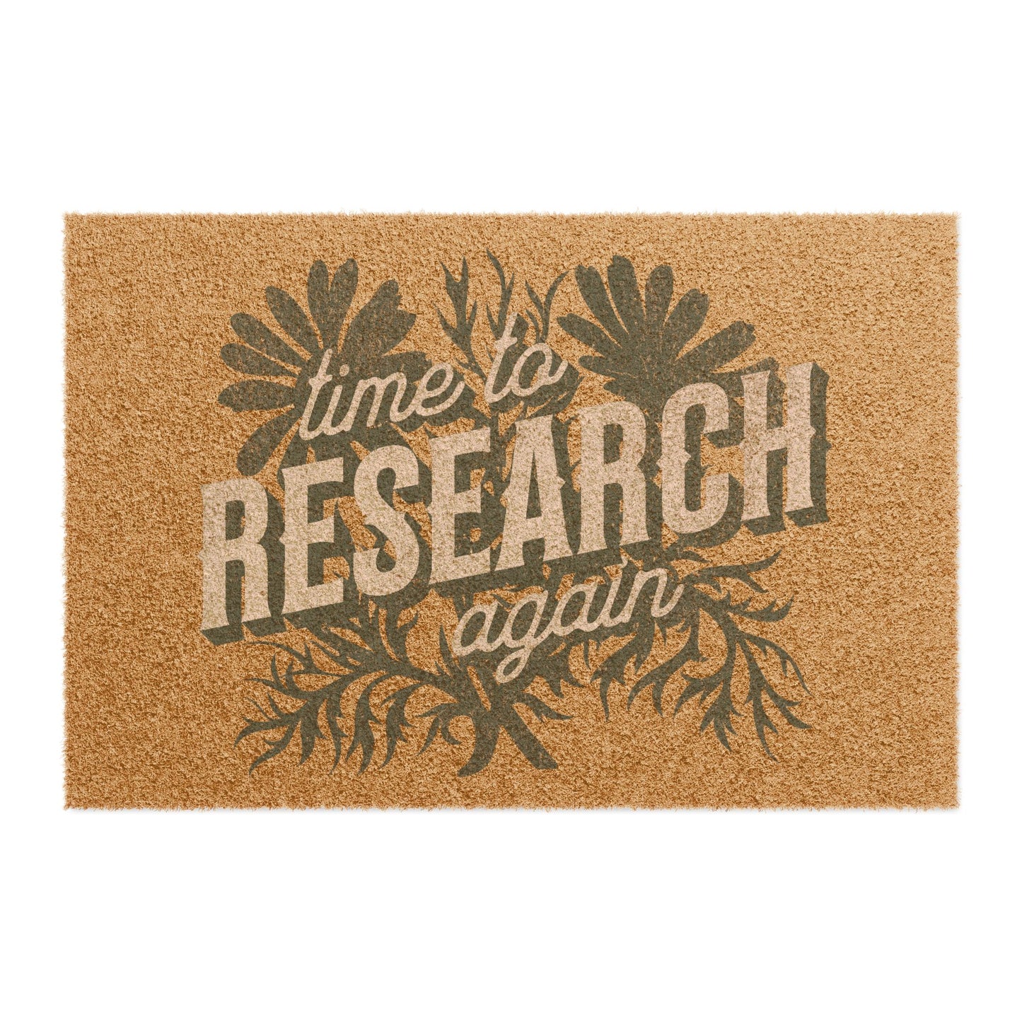 Inspirational Doormat - "Time to Research Again" - Welcome Mat for Genealogists
