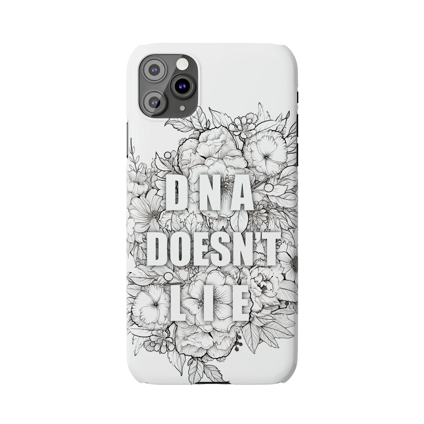 DNA Doesn't Lie  iPhone Case