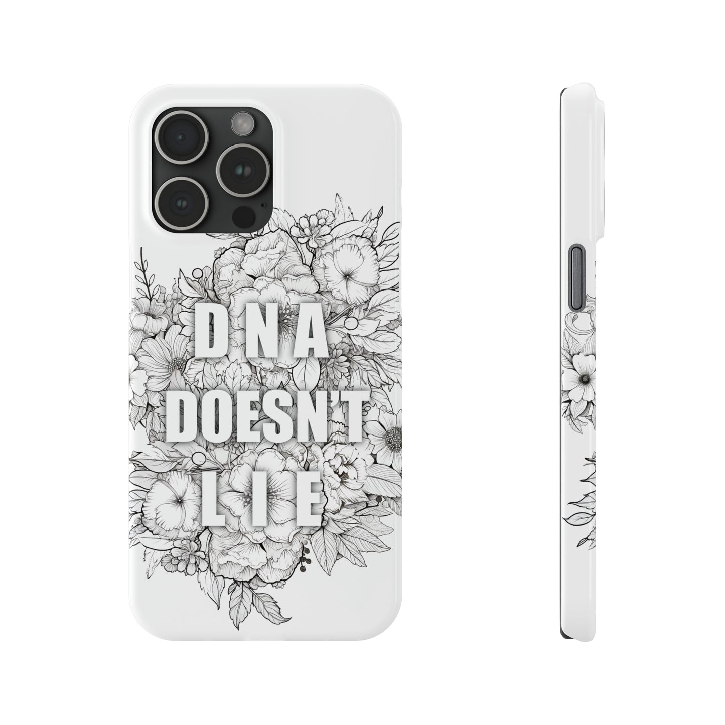 DNA Doesn't Lie  iPhone Case