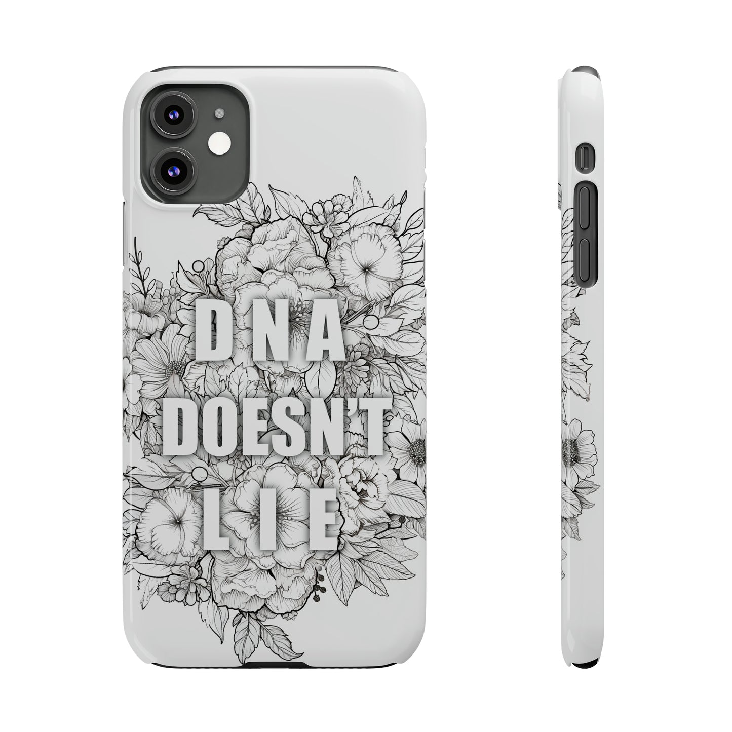 DNA Doesn't Lie  iPhone Case