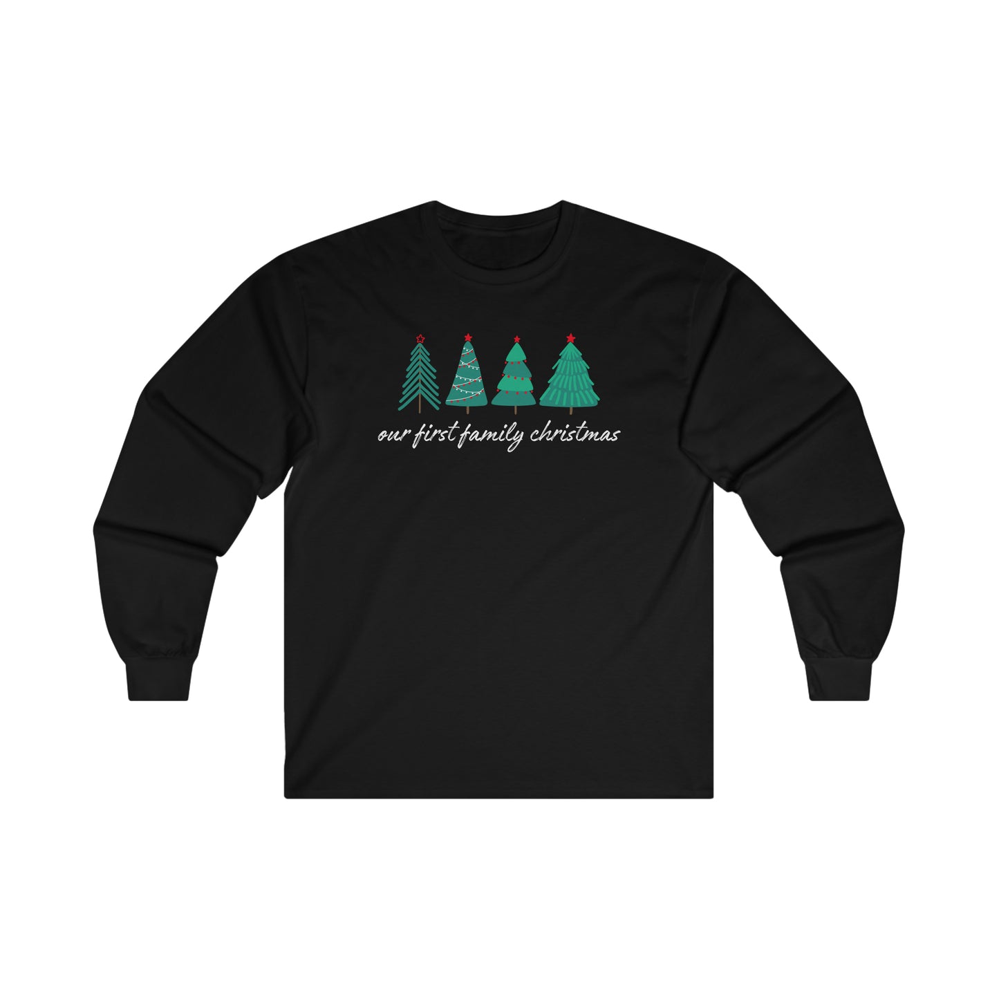 Our First Family Christmas Long Sleeve Tee