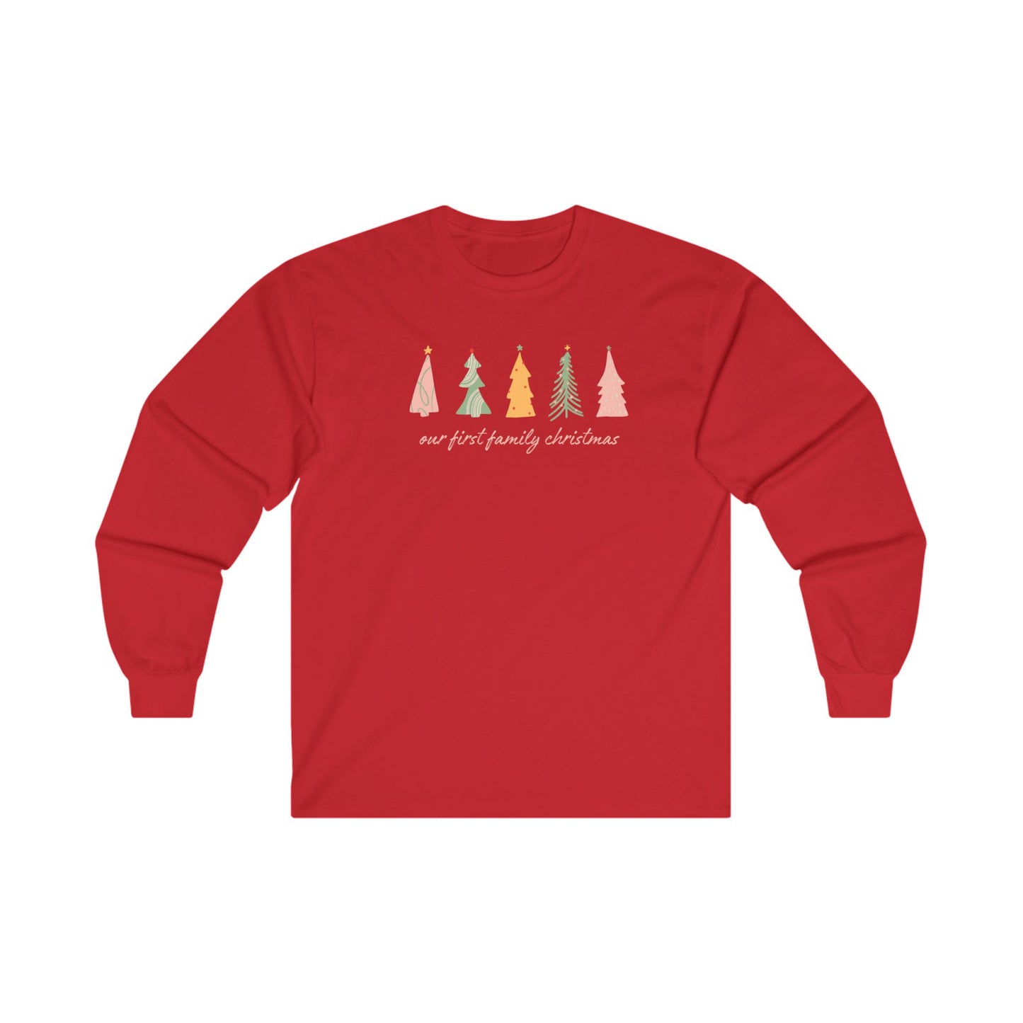 Our First Family Christmas Long Sleeve Tee