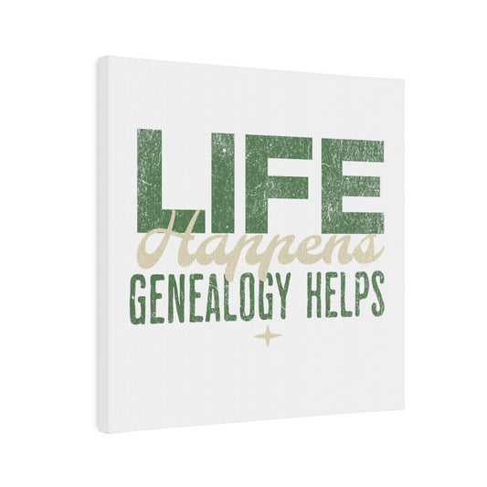 Life Happens Genealogy Helps Home Decor