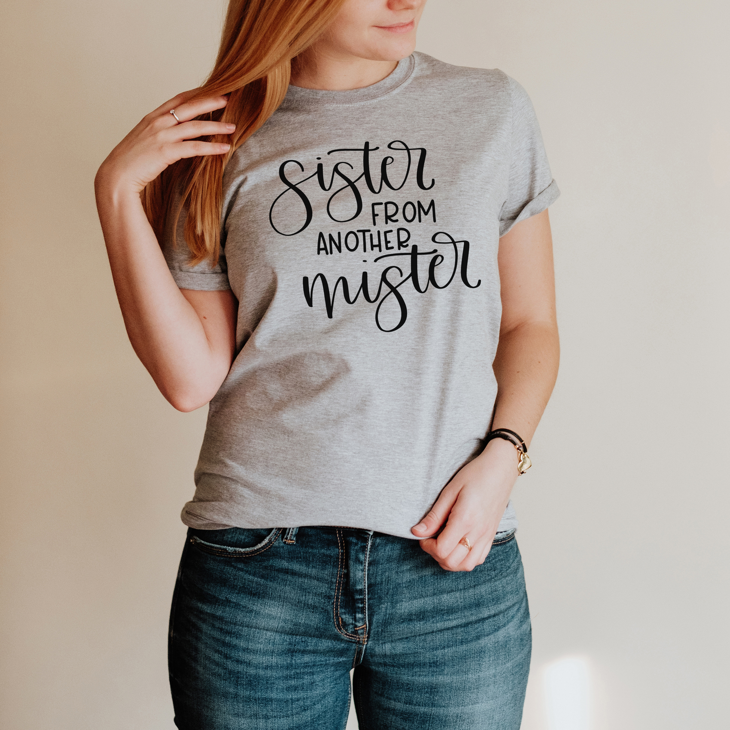 Sister From Another Mister T-Shirt